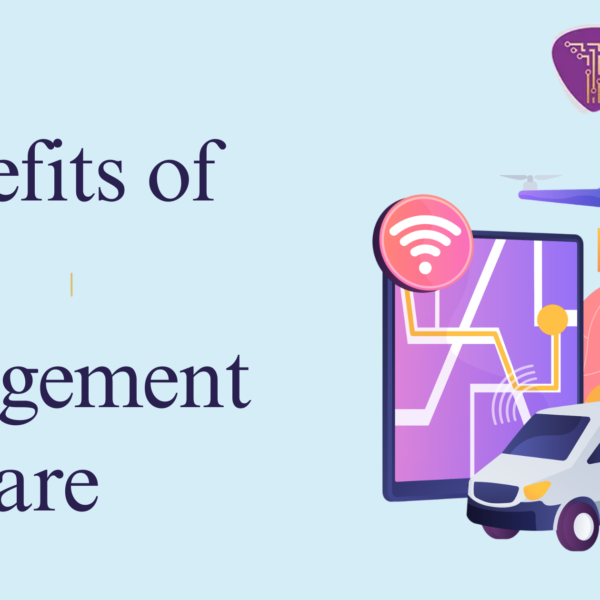 7 Benefits of Fleet Management Software