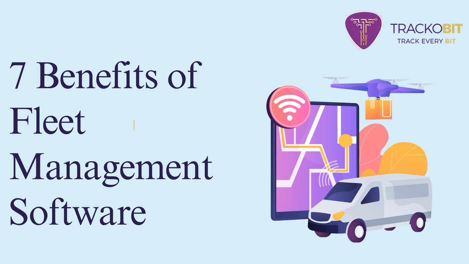 7 Benefits of Fleet Management Software